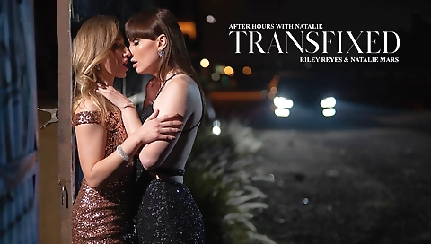 Riley Reyes in Transfixed - After Hours With Natalie - TransFixed